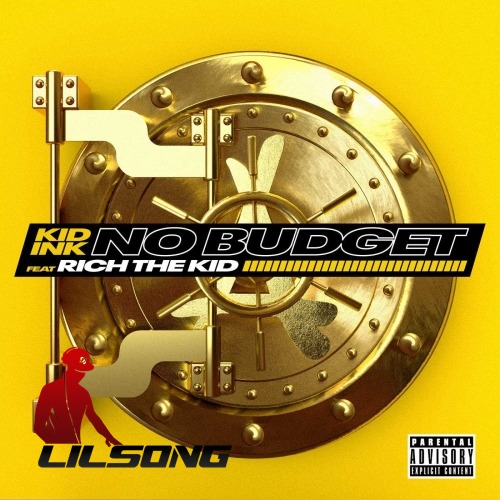 Kid Ink Ft. Rich The Kid - No Budget